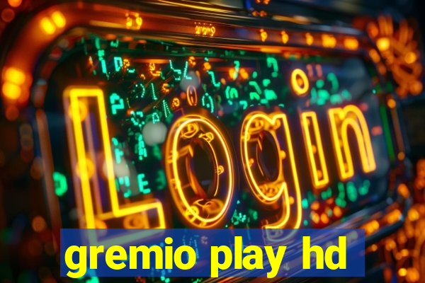 gremio play hd